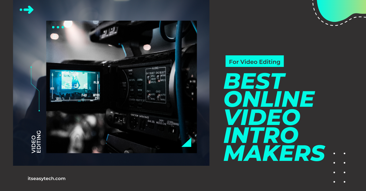 14 Best Online Video Intro Makers You Should Try in 2022