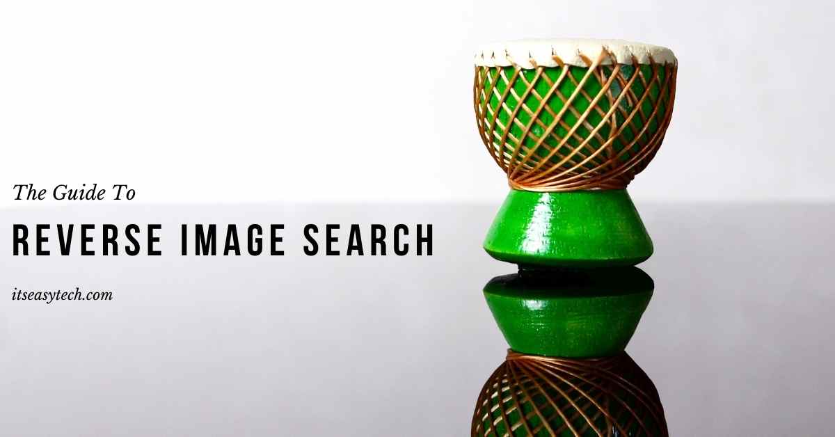 Pro Tips: A Guide To Perform Reverse Image Searches