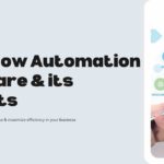 Workflow Automation Software & its Benefits