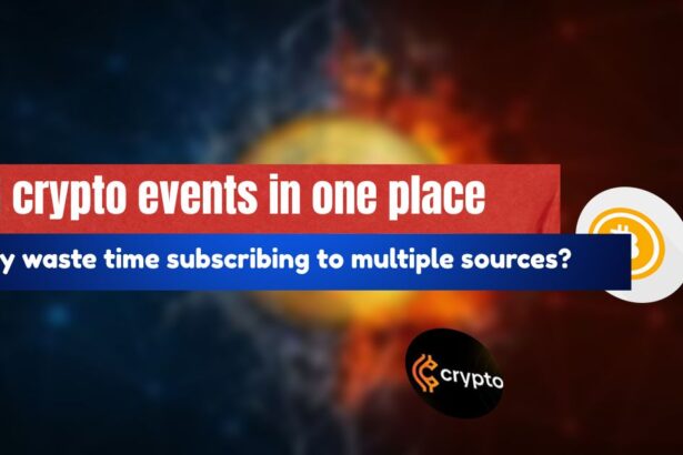 All crypto events in one place Why waste time subscribing to multiple sources