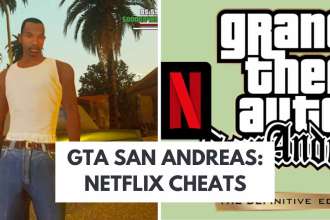GTA San Andreas Netflix Cheats