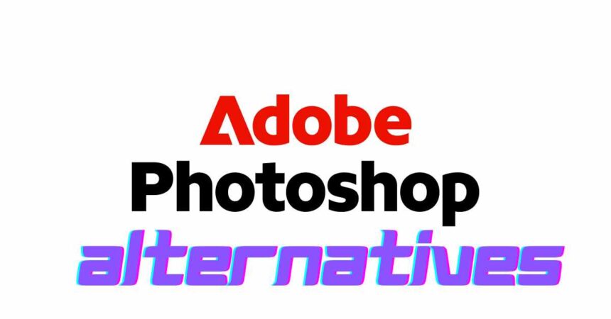 The Best Adobe Photoshop Alternatives