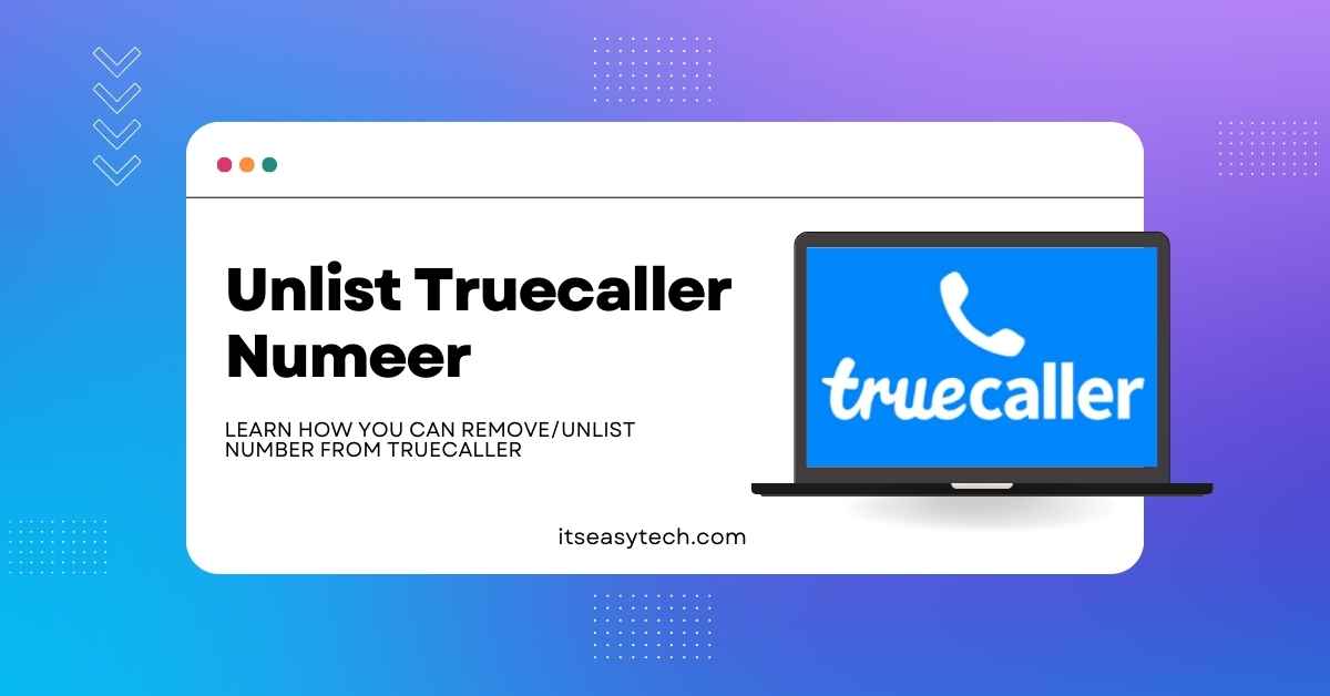 Unlist your number from Truecaller